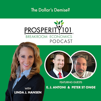 The Dollar’s Demise? – with EJ Antoni & Peter St Onge – [Ep.163]
