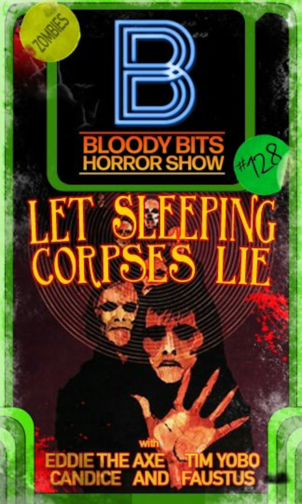 EP128 - Let sleeping corpses lie.