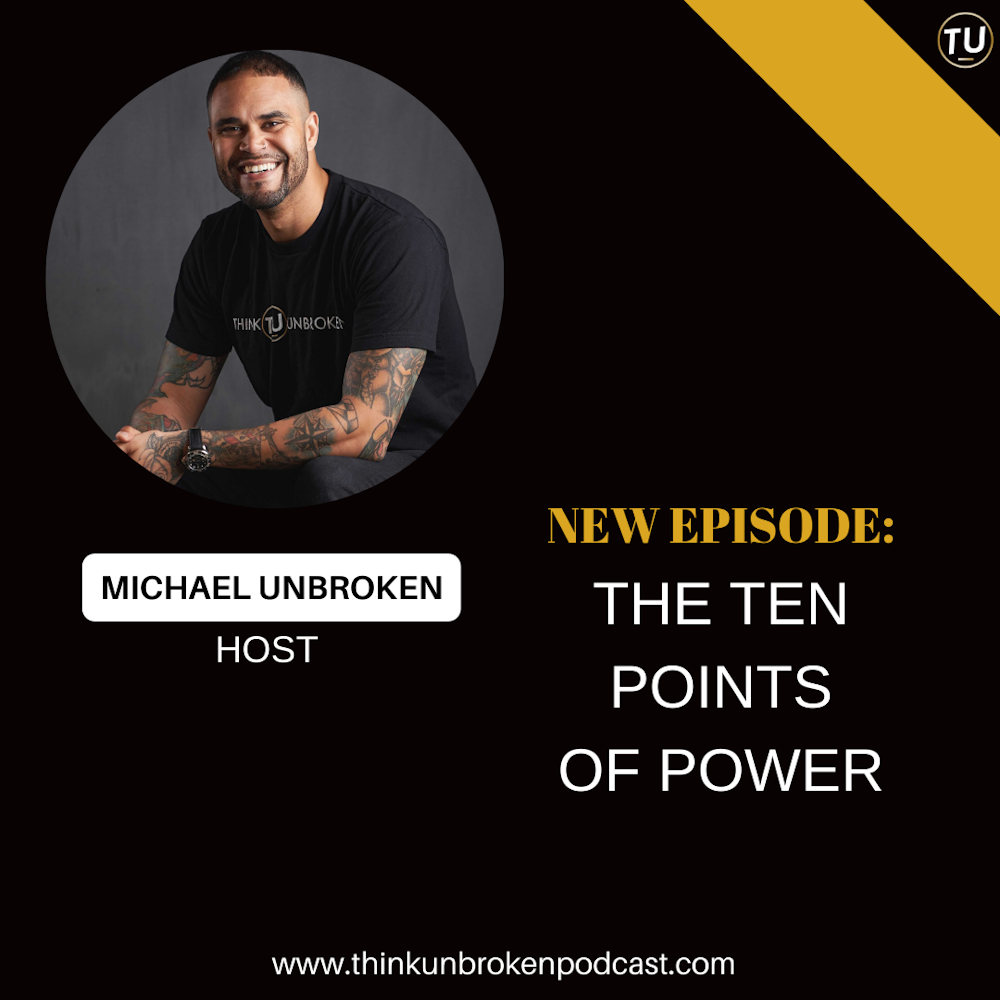 E272: The Ten Points of Power (PART 1) | Trauma Healing Podcast
