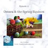 Ostara and the Spring Equinox