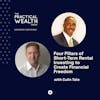 Four Pillars of Short-Term Rental Investing to Create Financial Freedom with Culin Tate - Episode 213