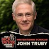 The Anatomy of Horror with Genre Scholar John Truby [Episode 102]