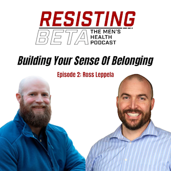 Ross Leppela - Building Your Sense Of Belonging