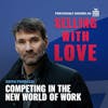 Competing in the New World of Work - Keith Ferrazzi