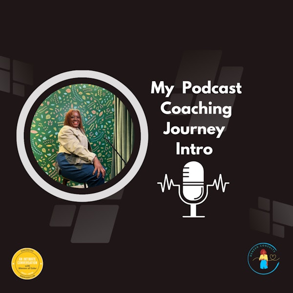 How I'm Overcoming Fear and Planning For Growth : My Podcast Coaching Journey
