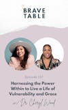 137: Harnessing the Power within to Live a Life of Vulnerability and Grace with Dr. Cheryl Wood