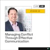 Managing Conflict Through Effective Communication
