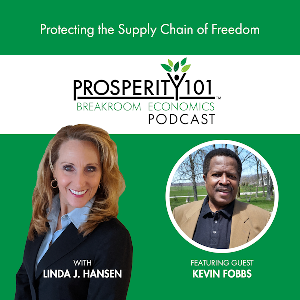 Protecting the Supply Chain of Freedom – with Kevin Fobbs [Ep. 111]