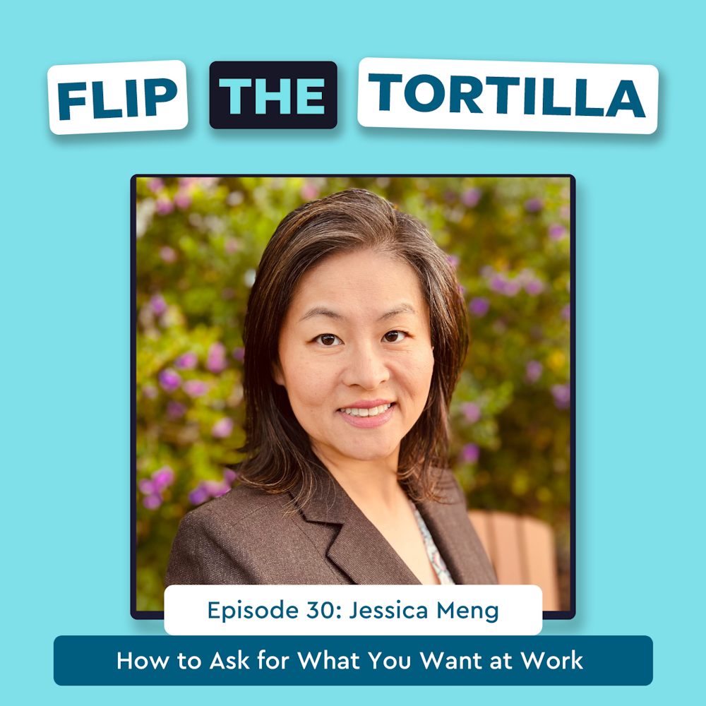 Episode 30: How to Ask for What You Want at Work