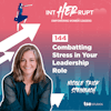 INT 144: Combatting Stress in Your Leadership Role