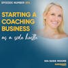 14. How To Start A Coaching Business On The Side with Susie Moore