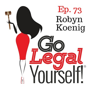 Ep. 73 Robyn Koenig: Removing Roadblocks