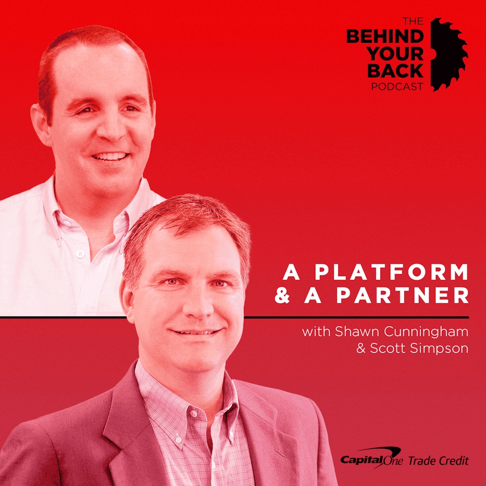 234 :: Scott Simpson & Shawn Cunningham of Capital One Trade Credit: A Platform & A Partner
