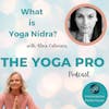 What is Yoga Nidra with Alina Calinescu