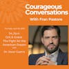 S4/Ep.4 Grit & Grace: The Fight for the American Dream with Dr. Oscar Guerra