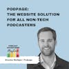 Podpage: The Website Solution For All Non-Tech Podcasters