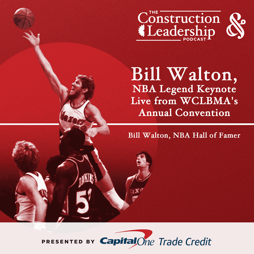 296 :: Bill Walton, NBA Legend - Keynote Live from WCLBMA's Annual Convention