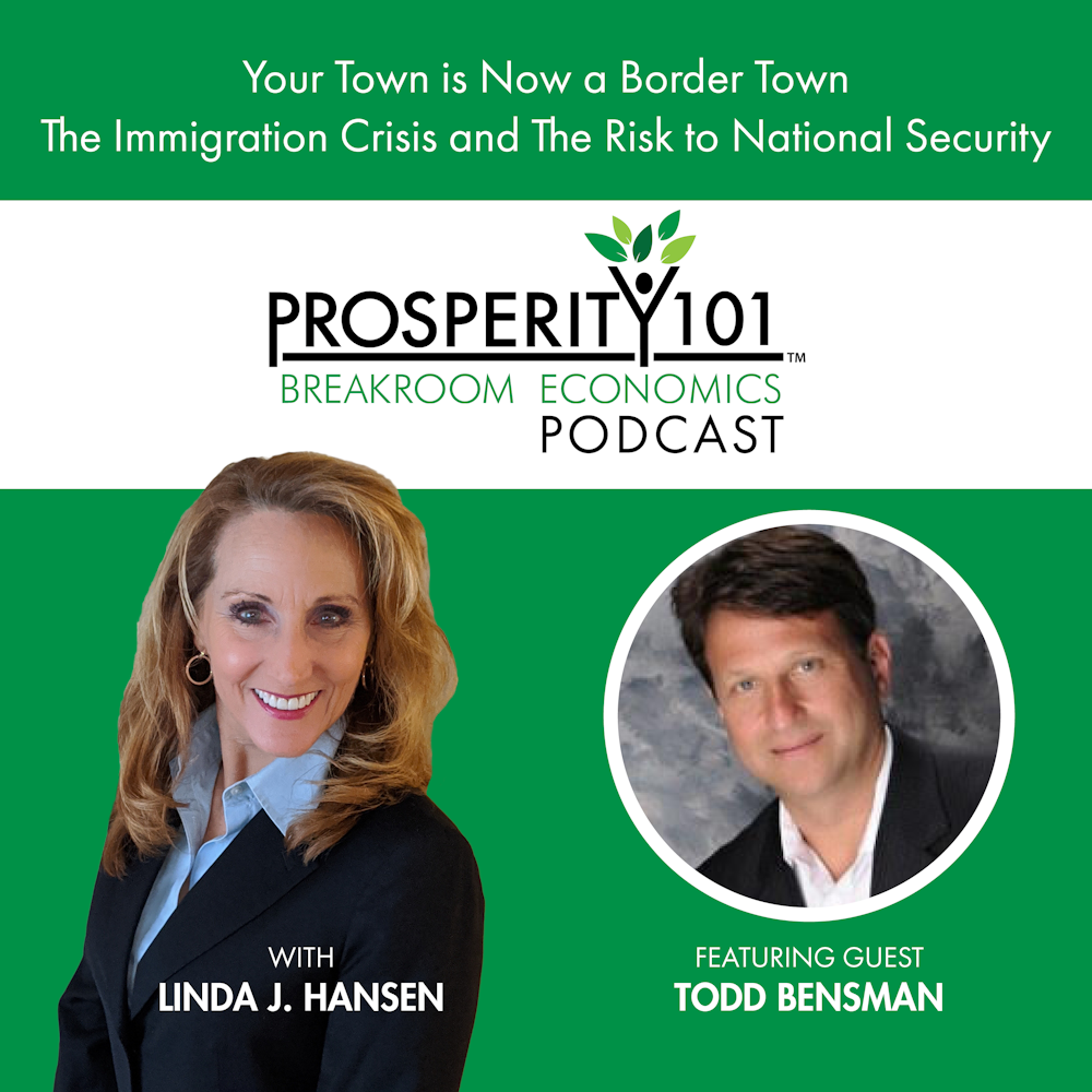 Your Town is Now a Border Town – The Immigration Crisis and The Risk to National Security – with Todd Bensman [Ep. 116]