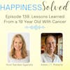 139. Lessons Learned From a 19 Year Old With Cancer with Adam J.T. Robarts