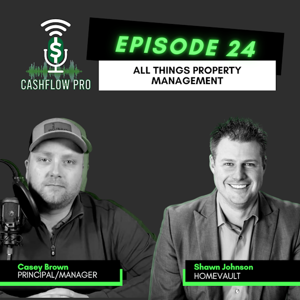 All Things Property Management with Shawn Johnson