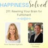 211. Rewiring Your Brain for Fulfillment with Don Joseph Goewey