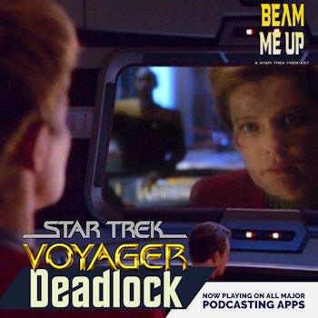 Star Trek: Voyager | Deadlock