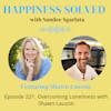 221. Overcoming Loneliness with Shawn Lauzon