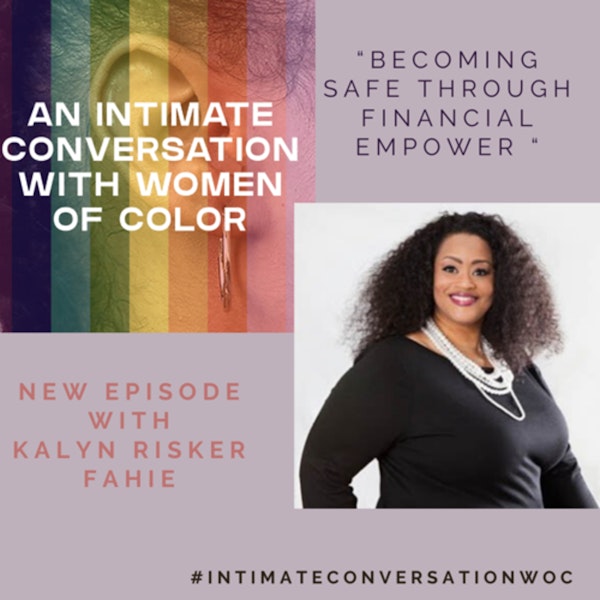 Stability for Survivors:  Freedom Through Financial Empowerment with Kalyn Risker Fahie