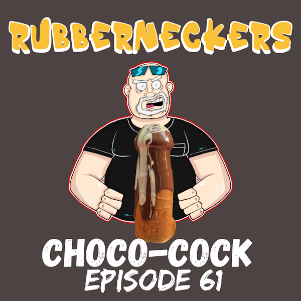 Choco-Cock | Episode 61