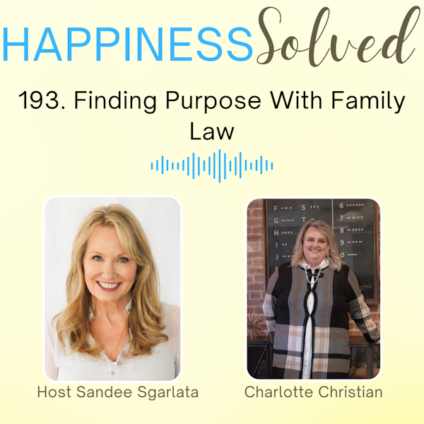 193. Finding Purpose With Family Law with Charlotte Christian