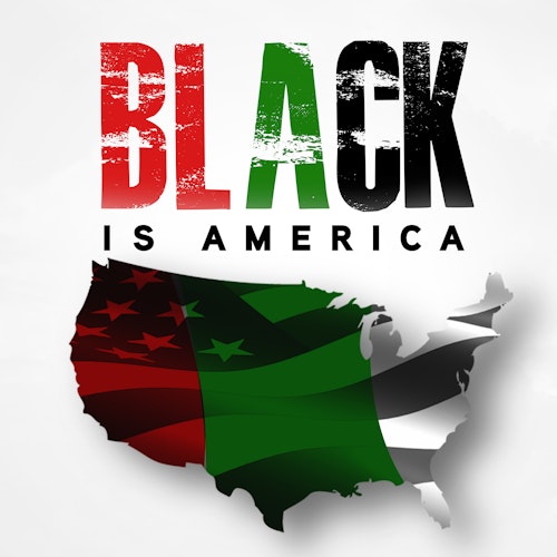 Black Is America