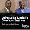 Using Social Media to Grow Your Business with David Simons - Episode 170