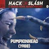 214: Pumpkinhead (1988)