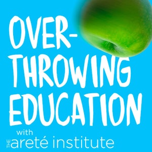 Overthrowing Education
