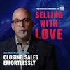 Closing Sales Effortlessly - Anthony Iannarino