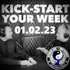 Kick-Start Your Week - 01.02.23