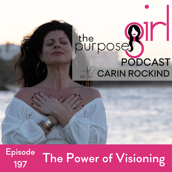 197 The Power of Visioning