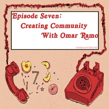 Creating Community with Omar Ramo