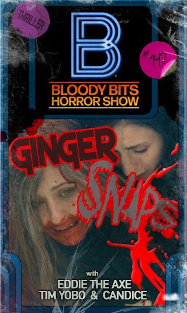 EP142 - Ginger Snaps