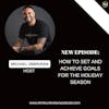 Achieve Your Goals During the Holidays with Mental Healing Coach on Think Unbroken Podcast