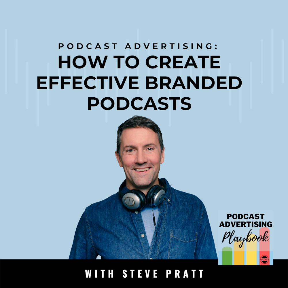 Expert Advice About Creating Effective Branded Podcasts