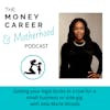 Ep 46: Getting your legal ducks in a row for a small business or side-gig with Asia Marie Woods