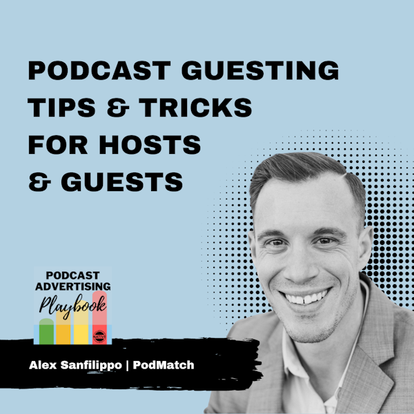 Podcast Guesting Advice From An Expert Pod-Matcher
