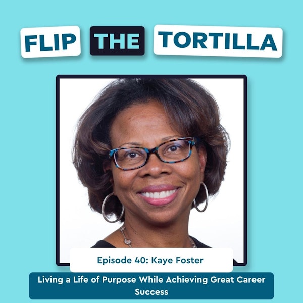 Episode 40: Living a Life of Purpose While Achieving Great Career Success