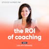 141. The ROI of Coaching with Lisa Ann Edwards