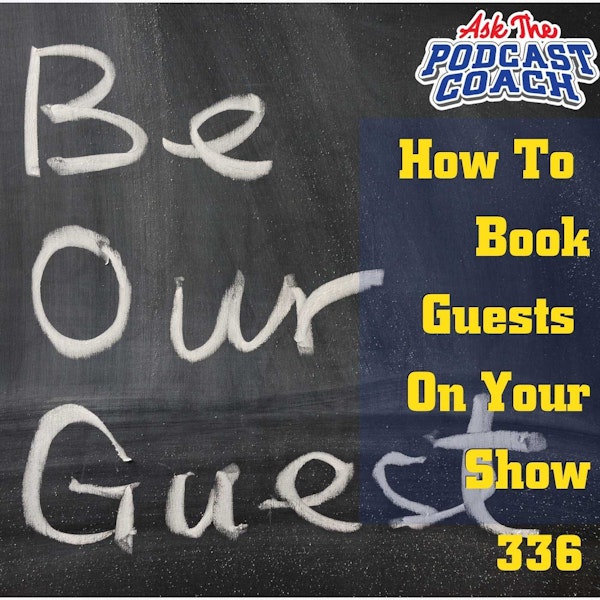 How to Book Guests On Your Podcast