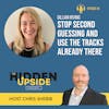Stop Second Guessing and Use the Tracks Already There with Gillian Irving