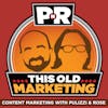 PNR 4: Marketing Jobs Slashed | Content Marketing and VCs | Google Ads Social Ads