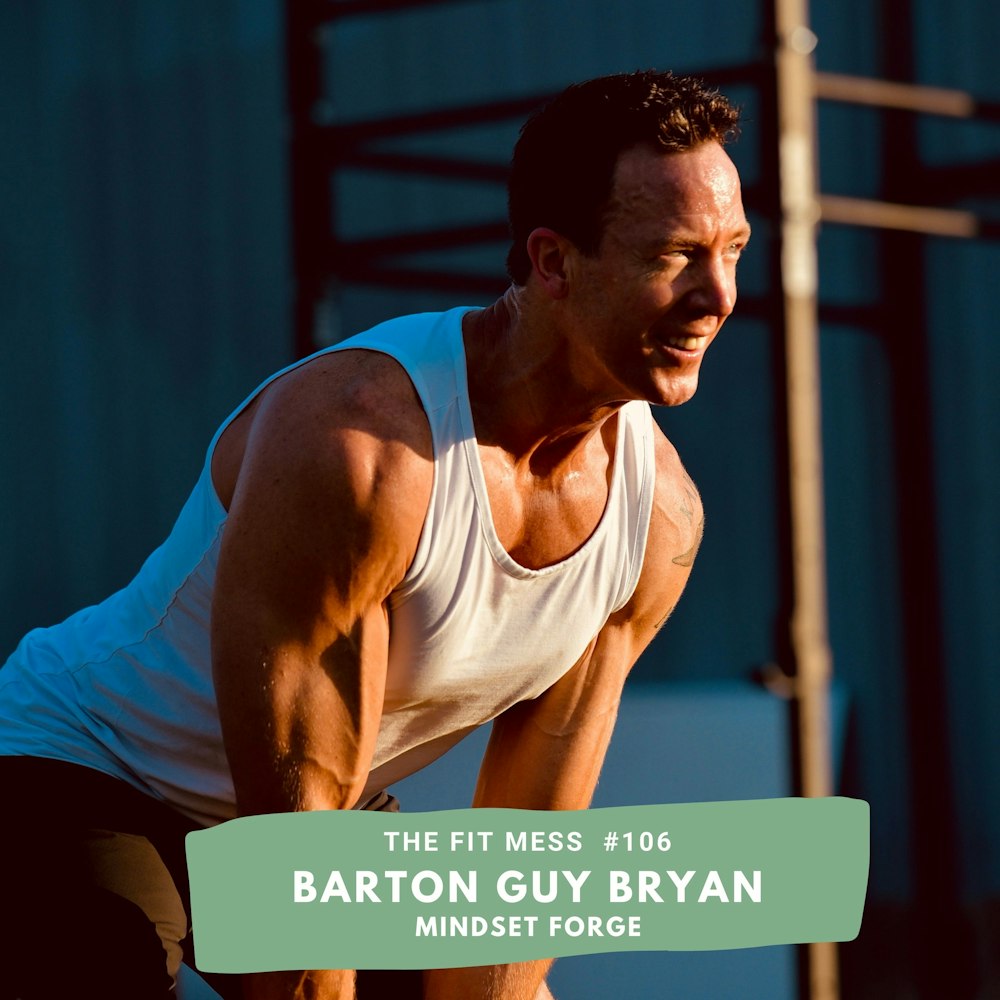 The Importance of Developing a Winning Mindset to Achieve Your Goals with Barton Guy Bryan