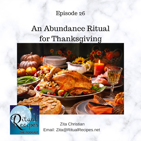 An Abundance Ritual for Thanksgiving and Beyond
